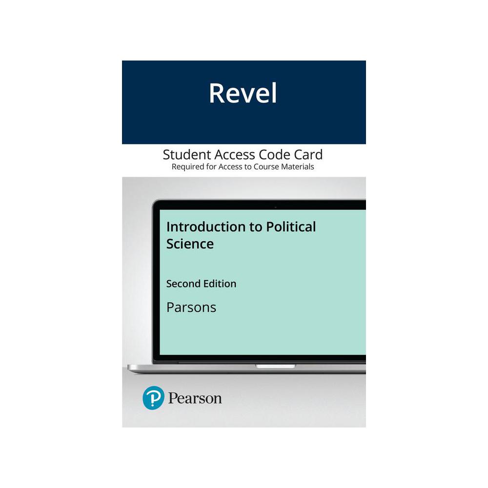 Parsons, Introduction to Political Science eText with REVEL, 9780135703083, Pearson, 17, Political Science, Books